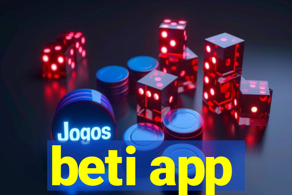 beti app